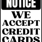20 We Accept Credit Cards Signs Free Printable PDFs