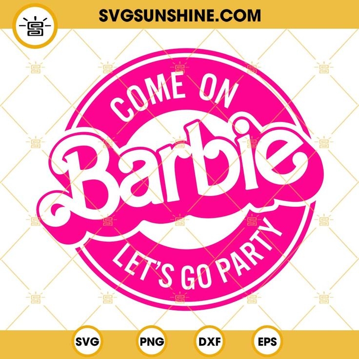 3 49Come On Barbie Let 39 s Go Party Logo SVG Barbie Girl SVG Barbie 