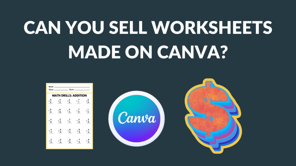 Can You Sell Worksheets Made On Canva Template Fonts