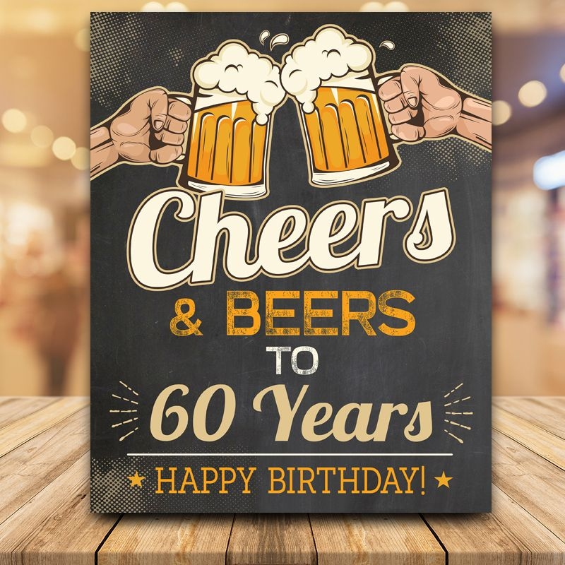 Cheers And Beers To 60 Years Man Birthday Chalkboard 60th Party
