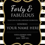 Editable Birthday Invitations Templates Free Of Forty Fabulous 40th