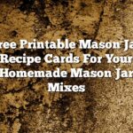 Free Printable Mason Jar Recipe Cards For Your Homemade Mason Jar Mixes