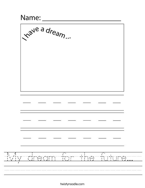 My Dream For The Future Worksheet Twisty Noodle Worksheets Library