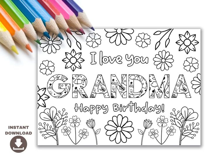 Printable Coloring Birthday Card For Grandma Grandmother Birthday Card