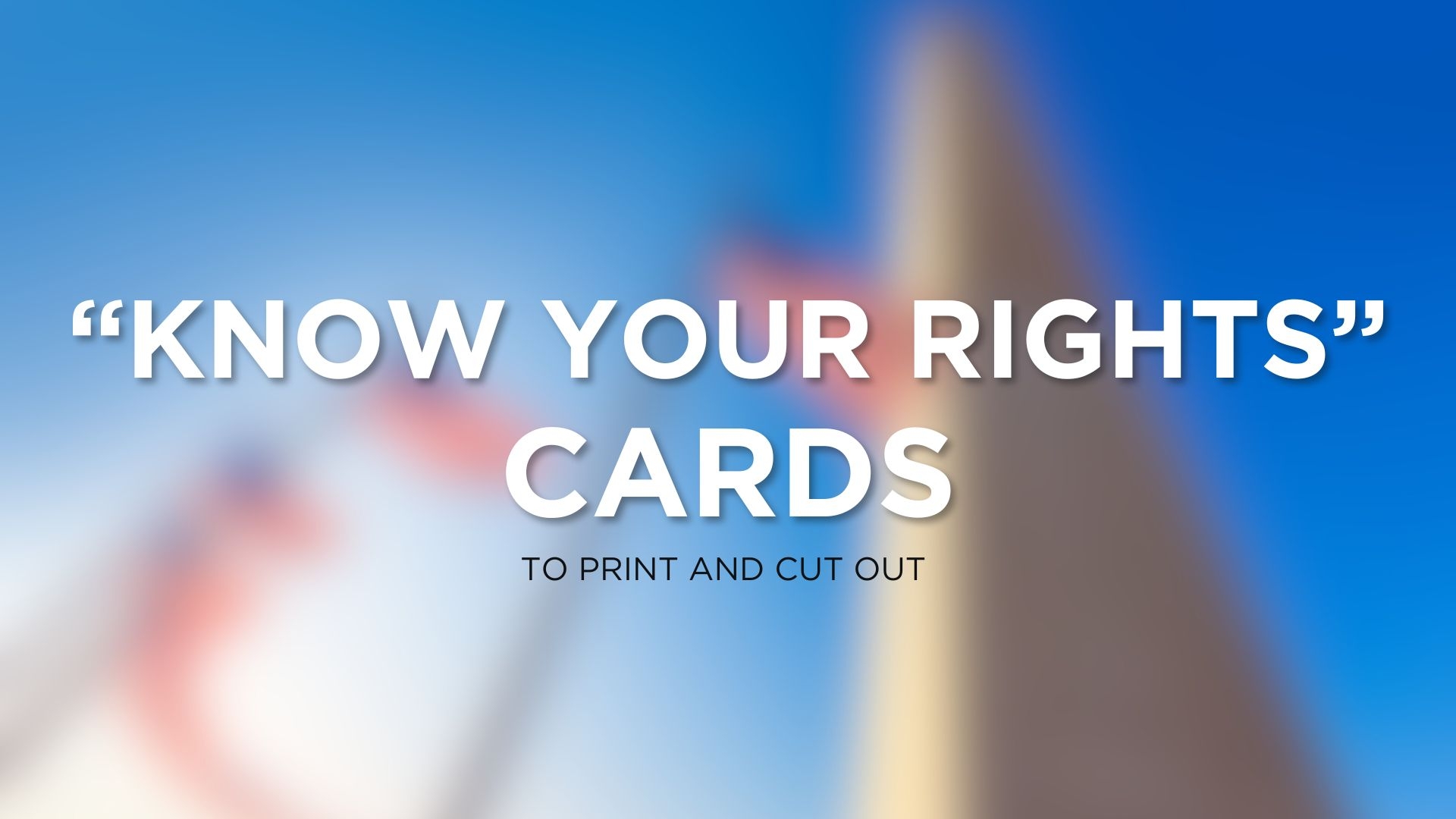 printable know your rights cards