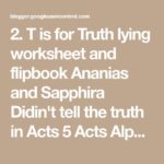 Two T Is For Truth Lying Worksheet And Flipbook Ananias And Saphira